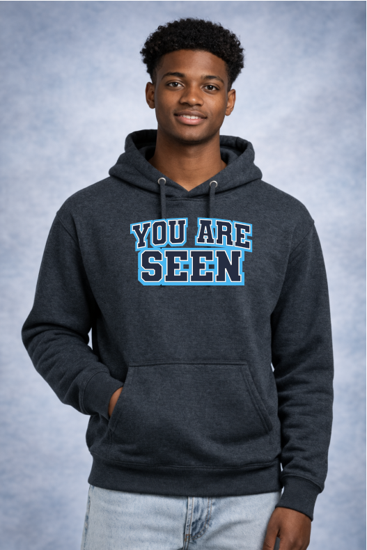 You Are Seen Hoodie